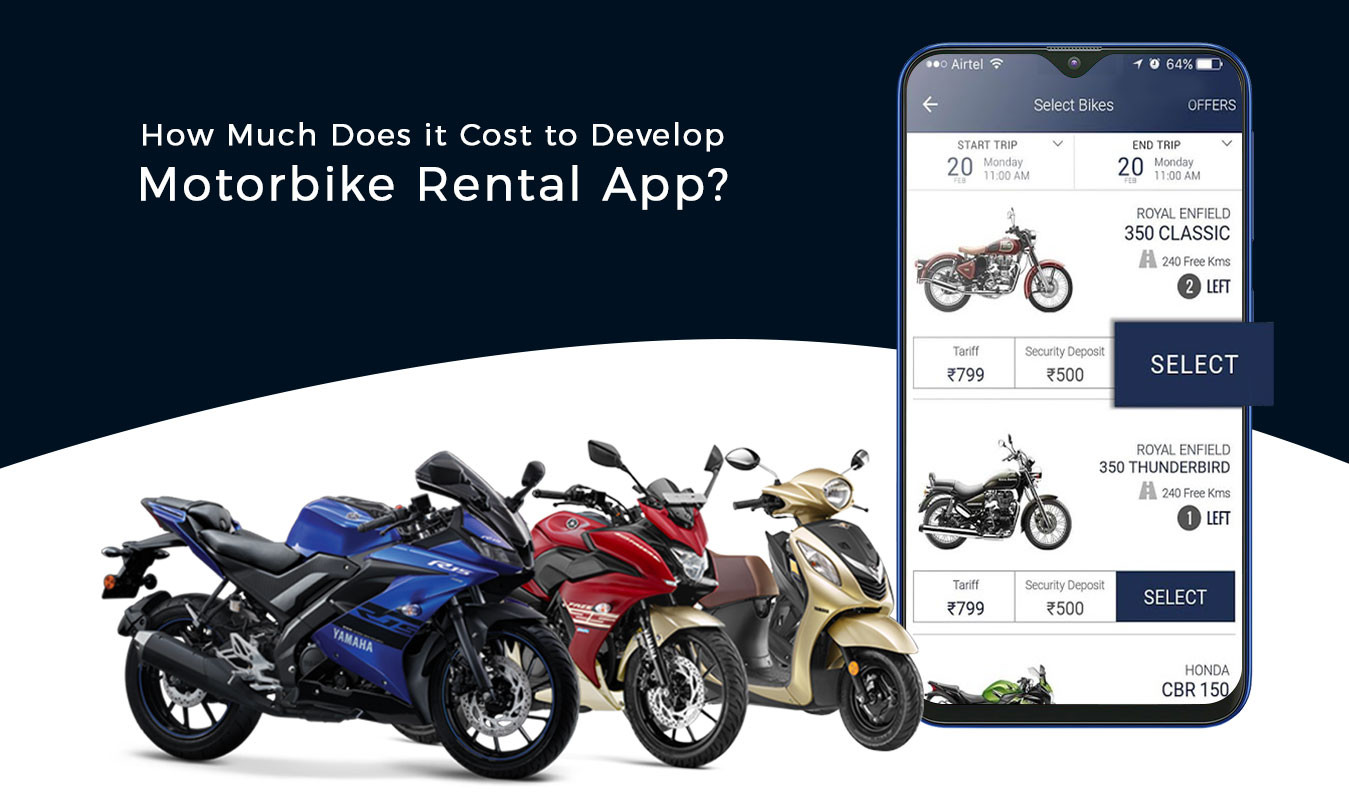 How Much Does it Cost to Develop Motorbike Rental App 1 How-Much-Does-it-Cost-to-Develop-an-App-like-Motorbike-Rental-app