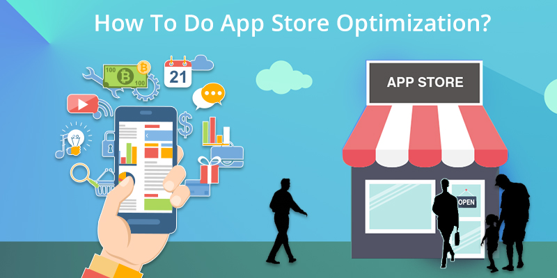 How To Do App Store Optimization? 1 How-To-Do-App-Store-Optimization